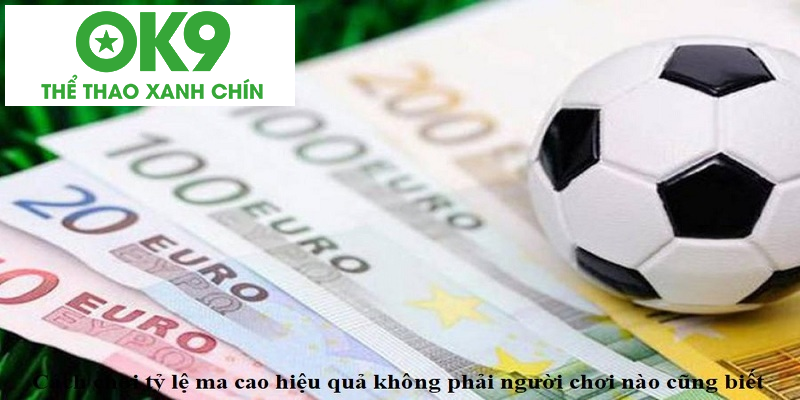 Người tham gia cần chú ý các thông tin về tỷ lệ kèo